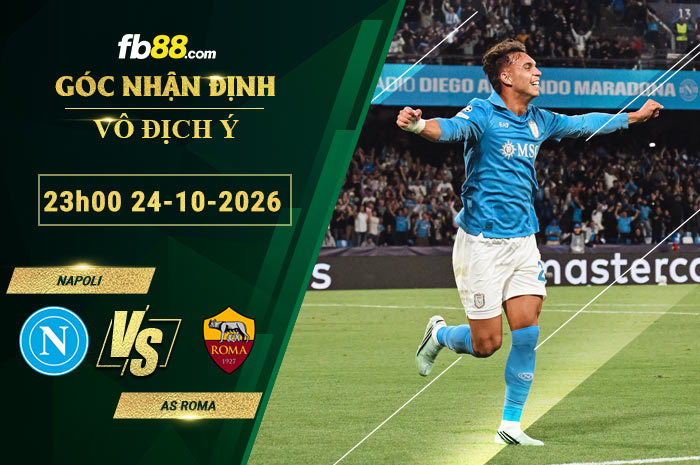 fb88-soi-keo-tran-dau-Napoli-vs-AS-Roma-24-10-2026