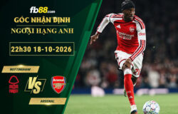 fb88-soi-keo-tran-dau-Nottingham-vs-Arsenal-18-10-2026