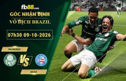 fb88-soi-keo-tran-dau-Palmeiras-vs-Bahia-09-10-2026