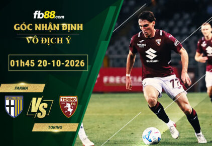 fb88-bang-keo-tran-dau-Parma-vs-Torino-20-10-2026