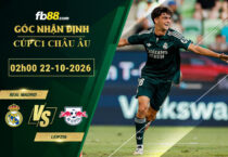 fb88-soi-keo-tran-dau-Real-Madrid-vs-Leipzig-22-10-2026