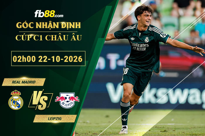 fb88-soi-keo-tran-dau-Real-Madrid-vs-Leipzig-22-10-2026