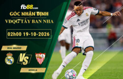 fb88-soi-keo-tran-dau-Real-Madrid-vs-Sevilla-19-10-2026