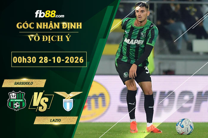 fb88-soi-keo-tran-dau-Sassuolo-vs-Lazio-28-10-2026