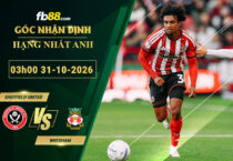 fb88-bang-keo-tran-dau-Sheffield-United-vs-Wrexham-31-10-2026