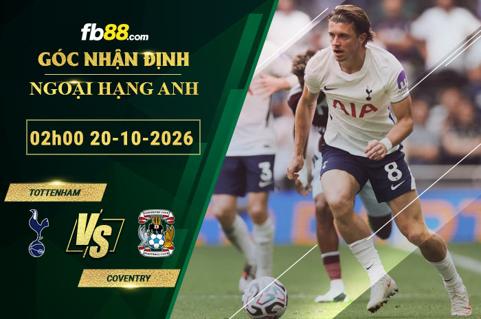 fb88-soi-keo-tran-dau-Tottenham-vs-Coventry-20-10-2026