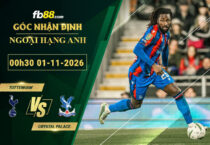 fb88-bang-keo-tran-dau-Tottenham-vs-Crystal-Palace-01-11-2026