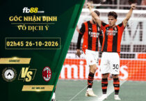 fb88-soi-keo-tran-dau-Udinese-vs-AC-Milan-26-10-2026