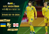 fb88-soi-keo-tran-dau-Ukraine-vs-Bac-Ailen-03-10-2026