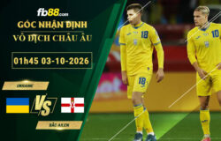 fb88-soi-keo-tran-dau-Ukraine-vs-Bac-Ailen-03-10-2026