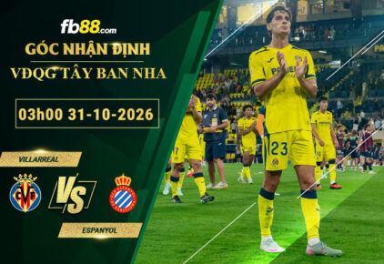 fb88-soi-keo-tran-dau-Villarreal-vs-Espanyol-31-10-2026