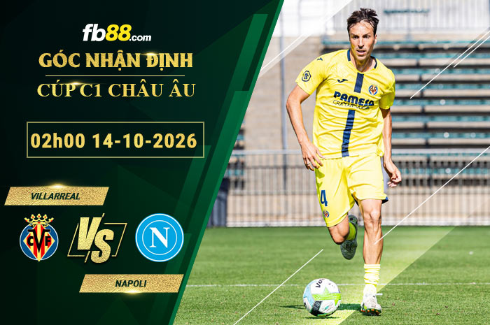 fb88-soi-keo-tran-dau-Villarreal-vs-Napoli-14-10-2026