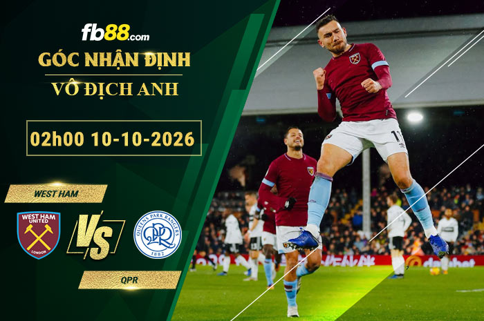 fb88-soi-keo-tran-dau-West-Ham-vs-QPR-10-10-2026
